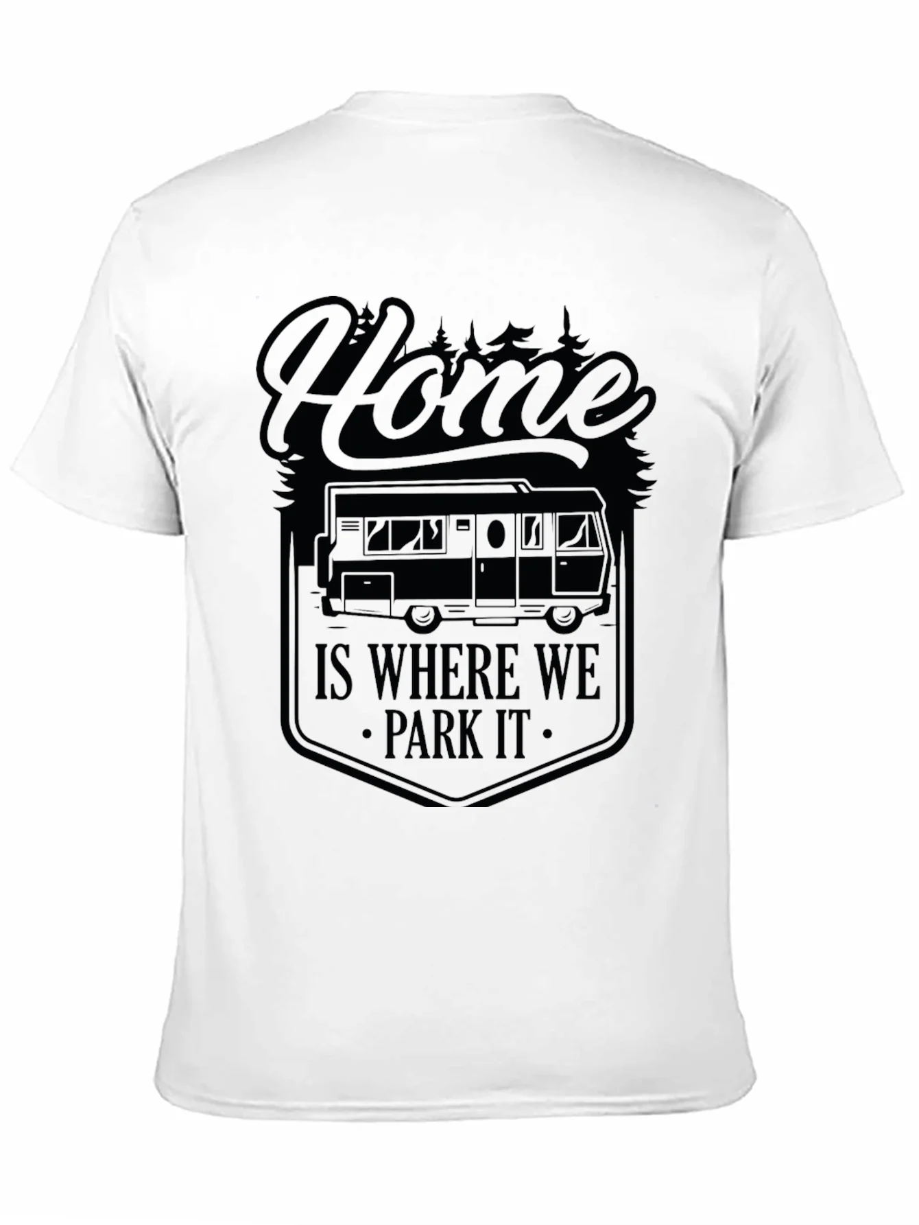 Home Is Where We Park It Camping T-Shirt