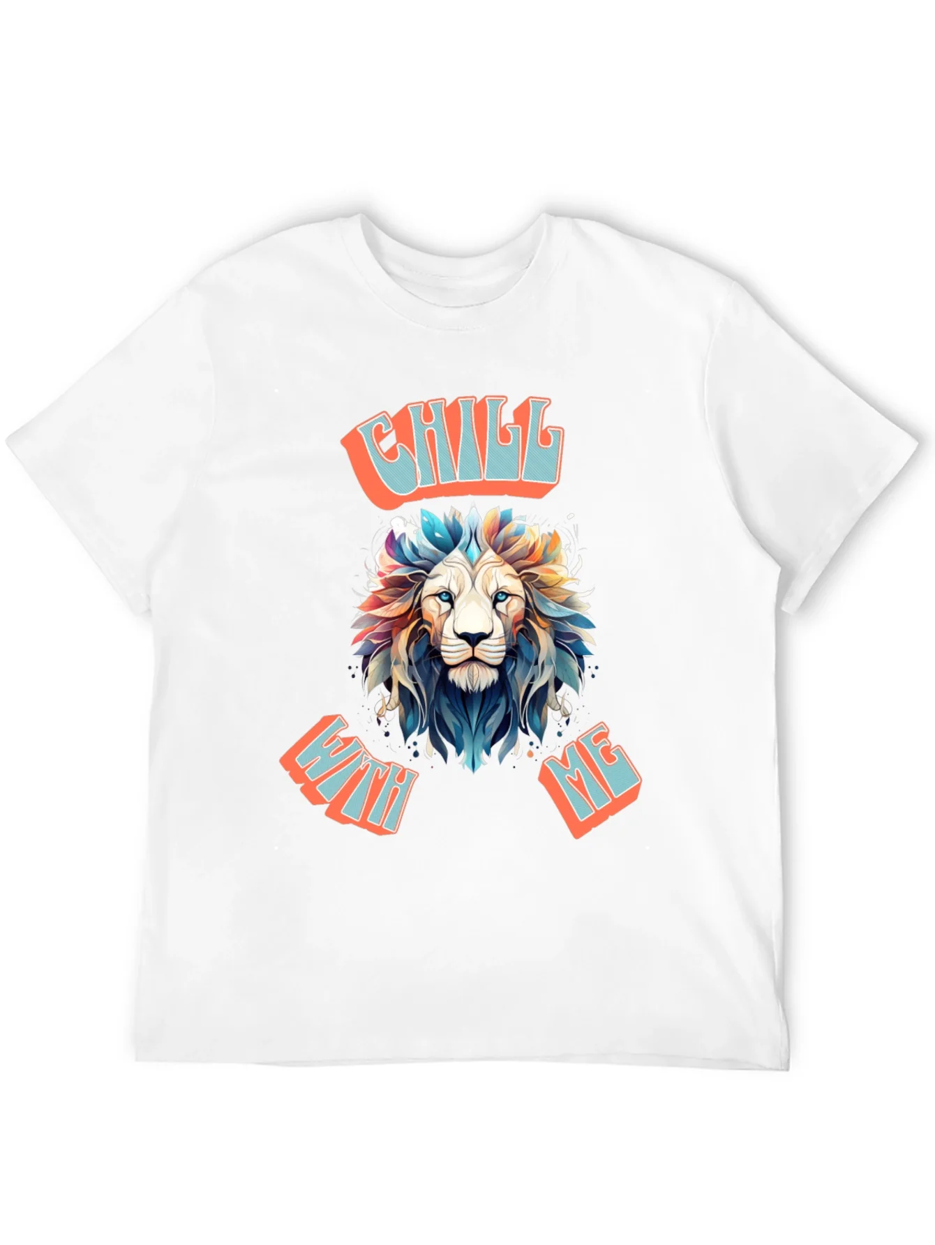 Chill With Me Lion Graphic Tee - Relaxed Vibe Shirt