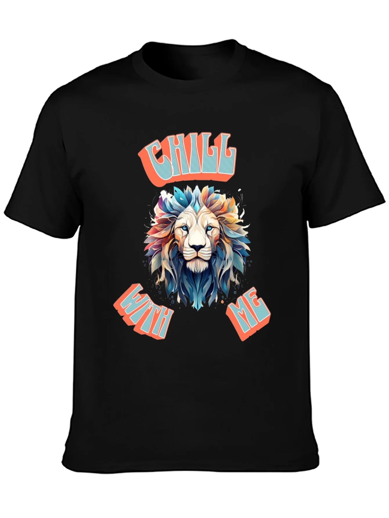 Chill With Me Lion Graphic Tee - Relaxed Vibe Shirt