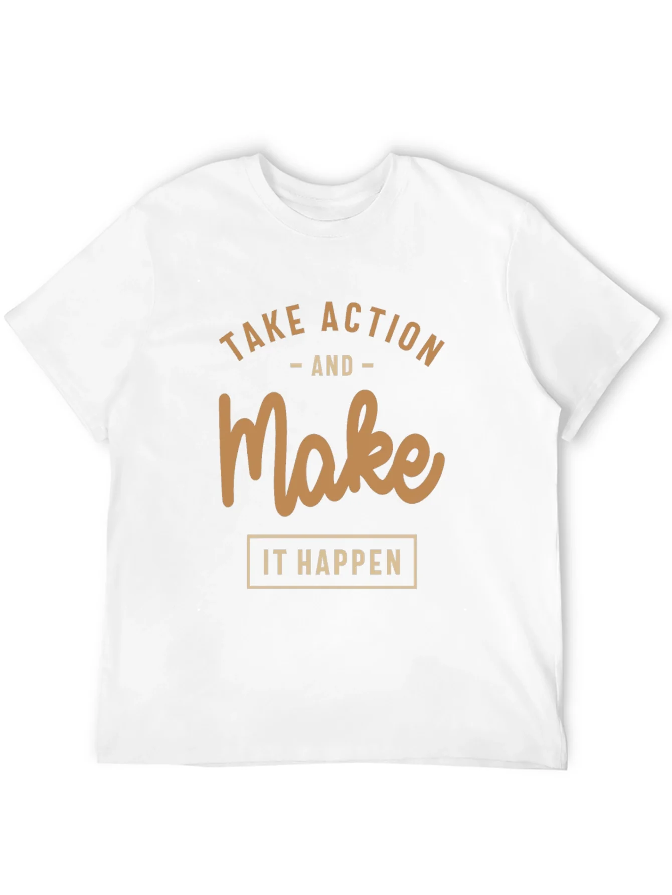 Motivational T-Shirt: Take Action Make it Happen